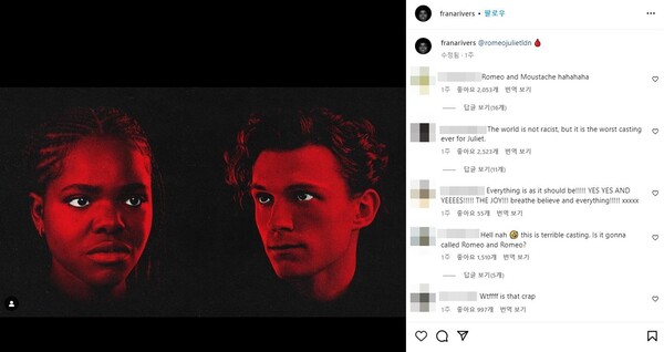 연극 '로미오와 줄리엣' 캐스팅에 대한 해외 팬들의 반응. 인종차별주의자는 아니지만 이번 캐스팅은 최악이라는 댓글이 눈에 띈다. [사진=프란체스카 아메우다-리버스 인스타그램]